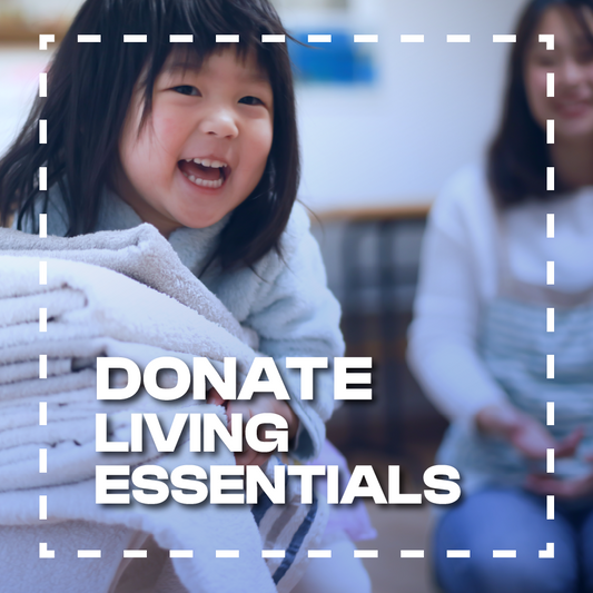 Donate Living Essentials (toiletries, linens, towels)