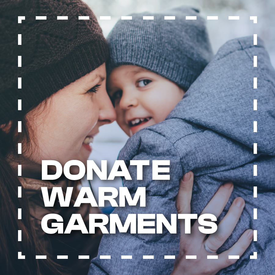 Donate Warm Garments (boots, gloves, coats)